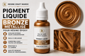 Bronze Métallisé – Pigment Liquide pour Résine Époxy